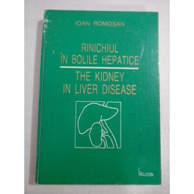 RINICHIUL IN BOLILE HEPATICE - THE KIDNEY IN LIVER DISEASE - IOAN ROMOSAN